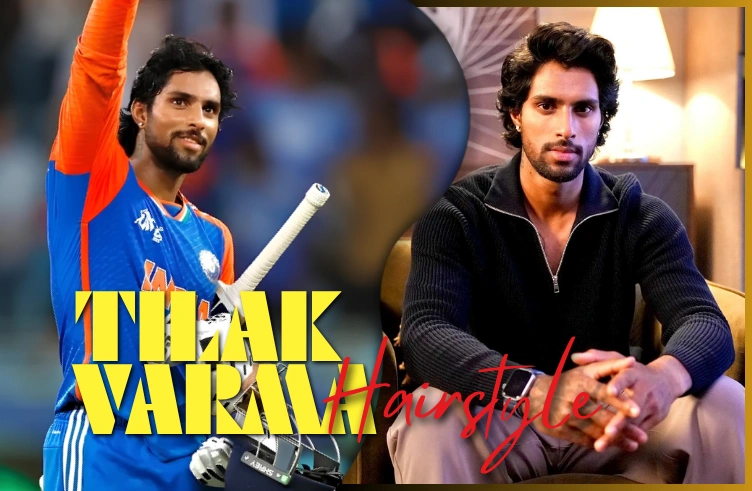 Tilak Varma Hairstyle: 7 Iconic Cricket Looks You Can Actually Copy Tilak Varma hairstyle